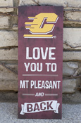 Action C Love You to Mt. Pleasant and Back Sign