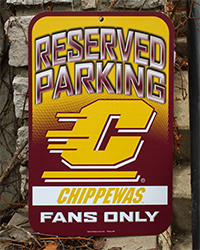 Action C Reserved Parking CMU Chippewas Fans Only Sign